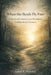 When the Burds Fly Free: A Guide to Compassionate Boundaries and Emotional Freedom by Peace Williams, Laura K. McLeod