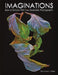 Imaginations: Earn A Fortune With Your Dramatic Photography by Raymond J. Klein