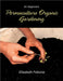 Permaculture Organic Gardening: For Beginners by Elisabeth Fekonia