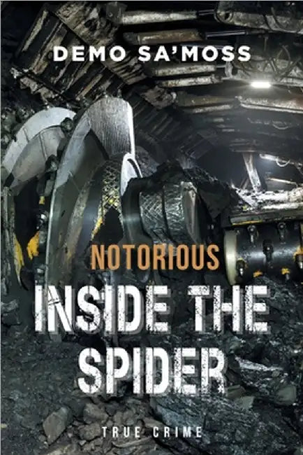 Notorious Inside The Spider by Russell, Darren Keith