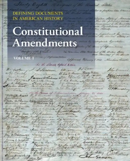 Defining Documents in American History: Constitutional Amendments (2 Volume Set): Print Purchase Includes Free Online Access by Salem Press