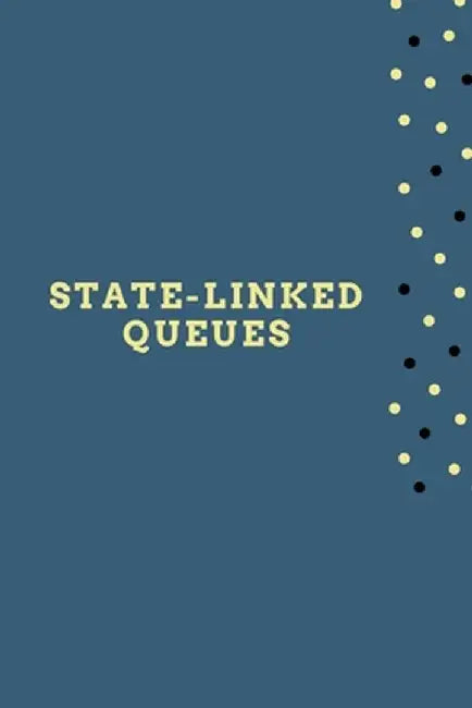 State-Linked Queues by Arsalan Uddin