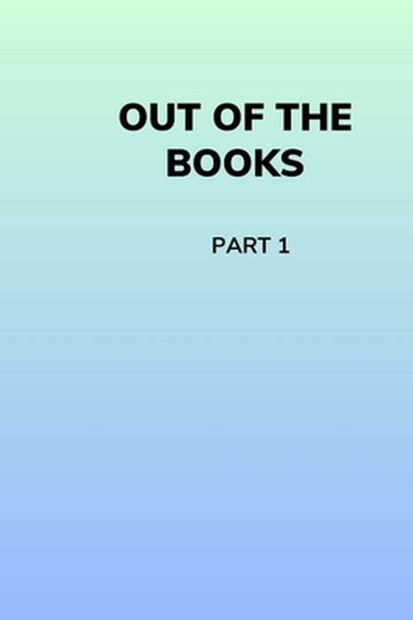 Out of the Books by Hedley Kayson