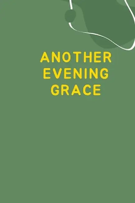 Another Evening Grace by Vance Agrona