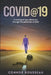 Covid@19: A coming-of-age adventure through the pandemic of 2020 by Connor Scott Rousseau