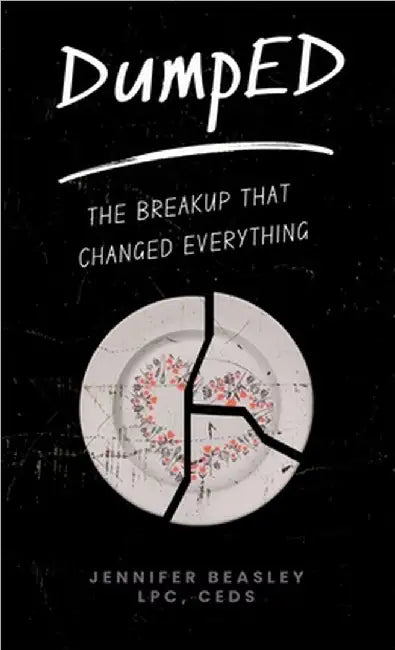 DumpED: The Breakup That Changed Everything by Beasley, Jennifer