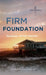Firm Foundation: Resilience After Trauma by Bonnie Shue McDonald