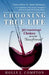 Choosing True Life: 30 Foundational Choices for a Life Transformed by Holly J. Compton