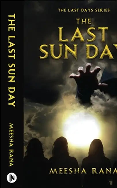 The Last Sun Day by Meesha Rana
