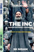 The Inc (Indian National Congress): A Party of Idea and Changes by Sk Nigam