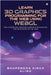 Learn 3D Graphics Programming for the Web Using WebGL: The underlying graphics library for building the metaverse on the web. by Dr Bhupendra Singh