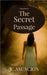 The Secret Passage: Janca Faerie by Jc Asunción