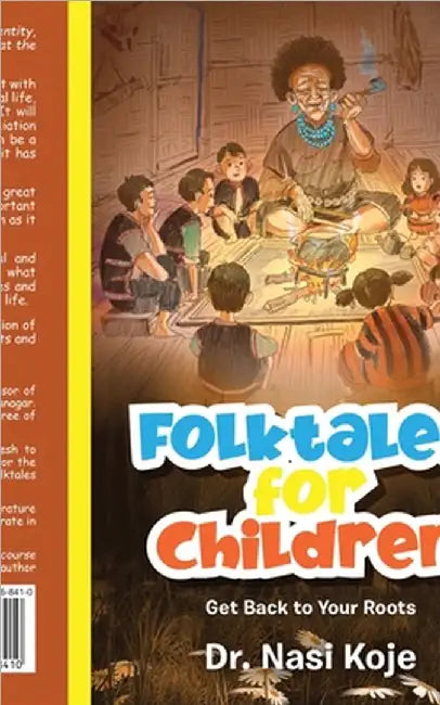 Folktales for Children: Get Back to Your Roots by Dr Nasi Koje