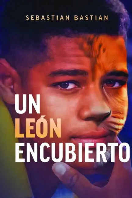 Un León Encubierto by Sebastian Bastian