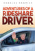 Adventures of a Rideshare Driver by Charles Campise