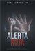 Alerta Roja by Quinones, Silma