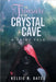 The Treasure of the Crystal Cave by Gates, Kelsie R.