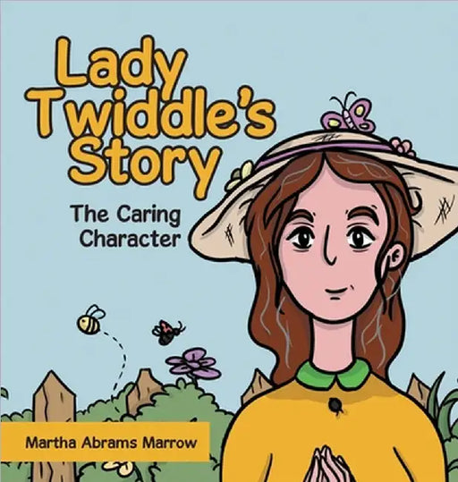 Lady Twiddle's story "The caring character" by Abrams Marrow, Martha