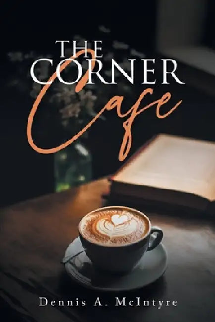 Corner Cafe by Dennis A. McIntyre