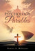 The Psychology of Parables by Dennis A. McIntyre