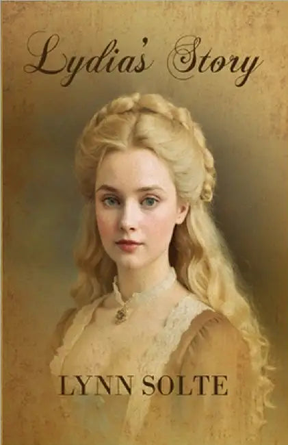 Lydia's Story by Solte, Lynn