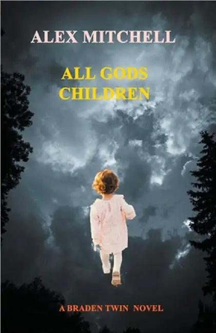All Gods Children by Alex Mitchell