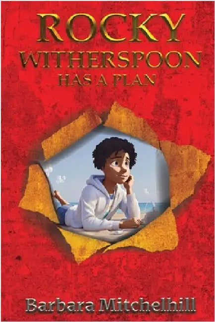 Rocky Witherspoon Has a Plan by Barbara Mitchelhill