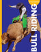 Curious about Bull Riding by Rachel Grack