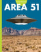 Curious about Area 51 by Gillia M. Olson