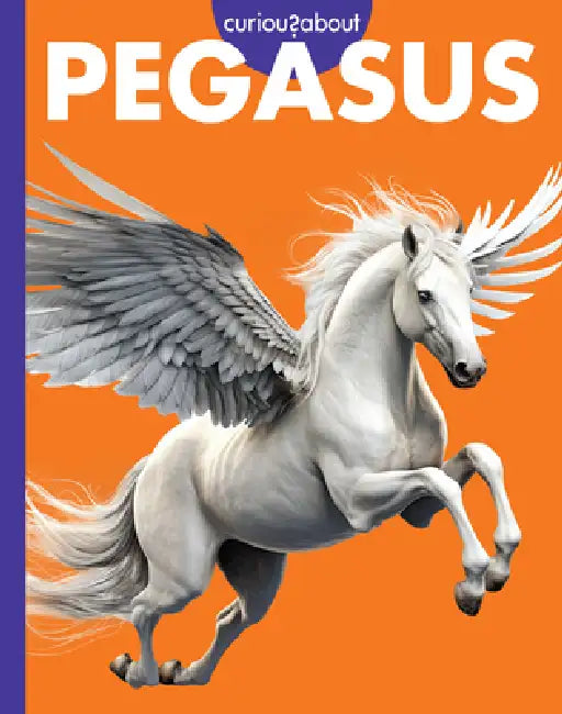 Curious about Pegasus by Gina Kammer