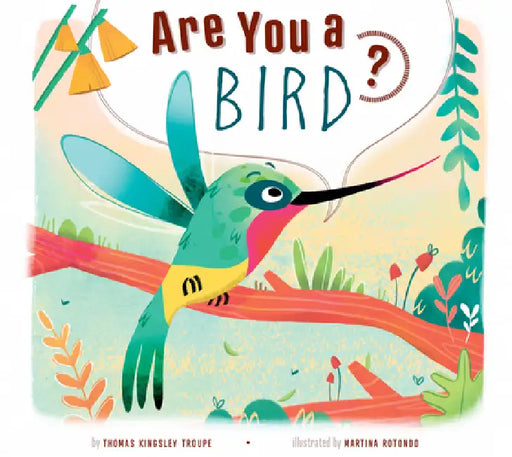 Are You a Bird? by Thomas Kingsley Troupe