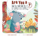 Are You a Mammal? by Thomas Kingsley Troupe