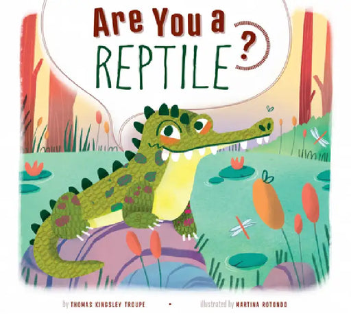 Are You a Reptile? by Thomas Kingsley Troupe