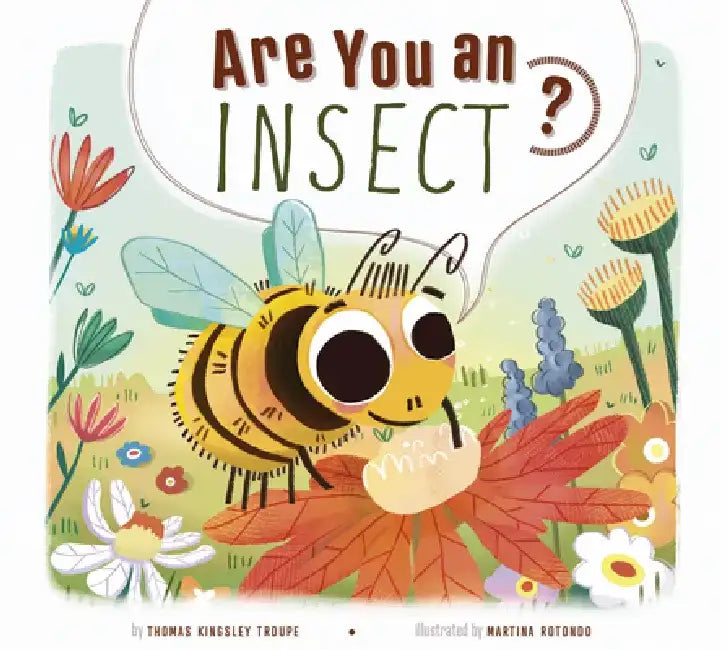 Are You an Insect? by Thomas Kingsley Troupe