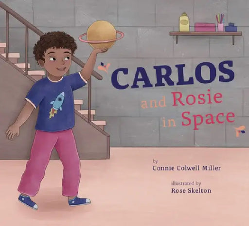 Carlos and Rosie in Space by Connie Colwell Miller