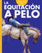 Curiosidad Por La Equitación a Pelo by Rachel Grack