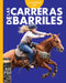 Curiosidad Por Las Carreras de Barriles by Rachel Grack