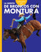 Curiosidad Por La Monta de Broncos Con Montura by Rachel Grack