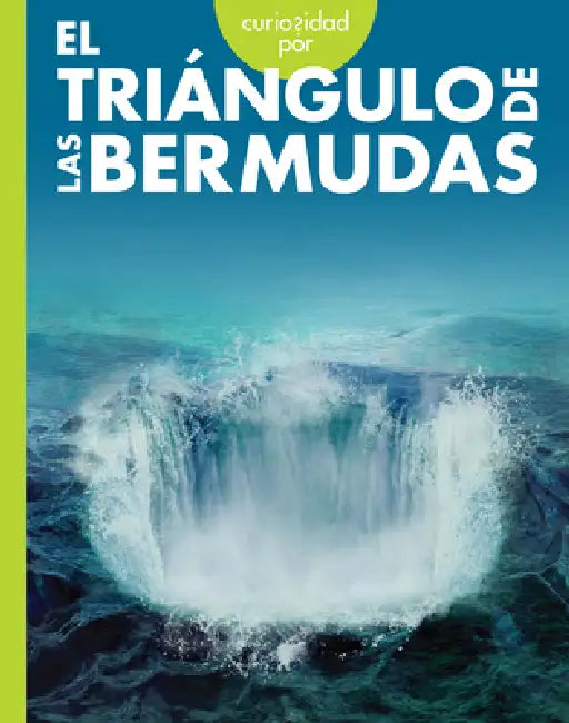 Curiosidad Por El Triángulo de Las Bermudas by Gillia M. Olson