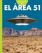 Curiosidad Por El Área 51 by Gillia M. Olson