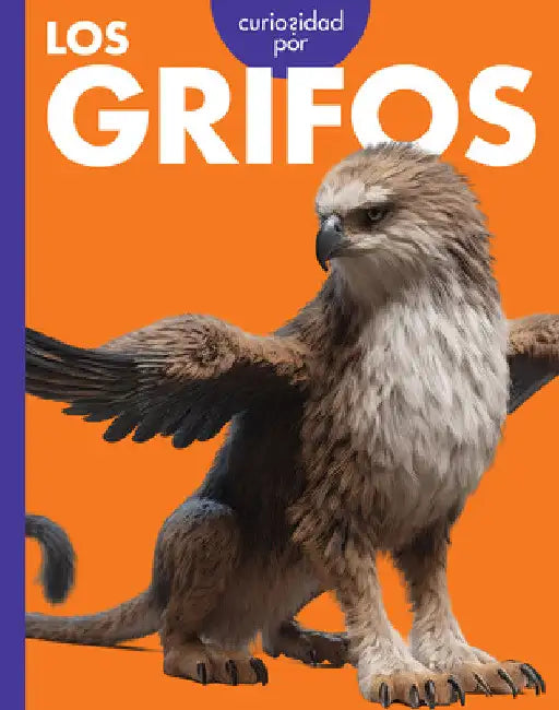 Curiosidad Por Los Grifos by Gina Kammer