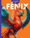 Curiosidad Por El Fénix by Gina Kammer
