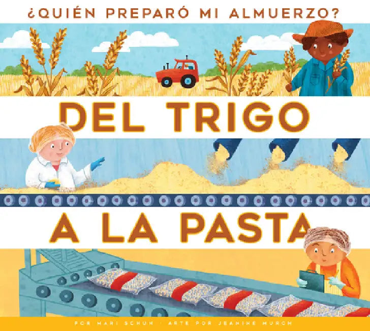 del Trigo a la Pasta by Mari C. Schuh
