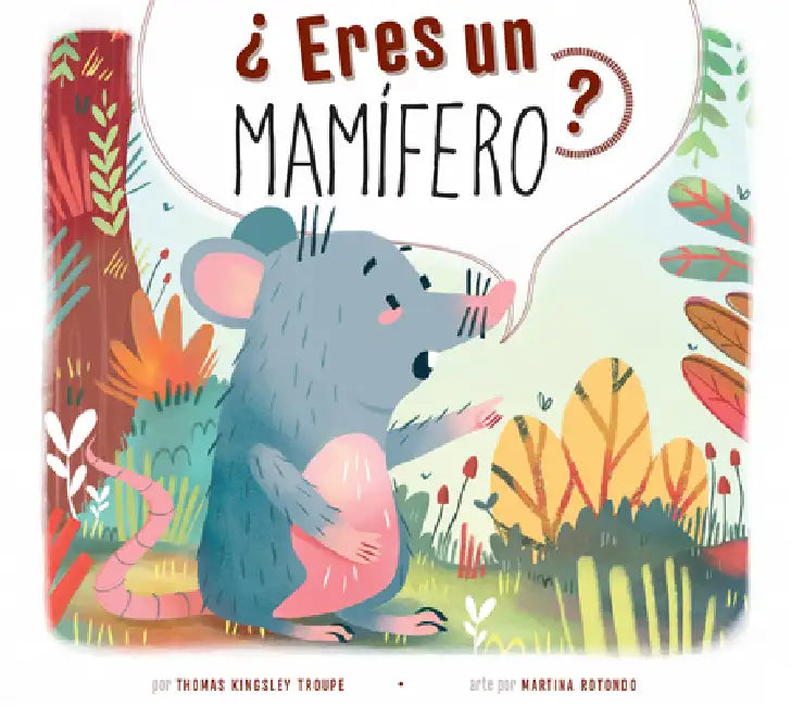 ¿Eres Un Mamífero? by Thomas Kingsley Troupe