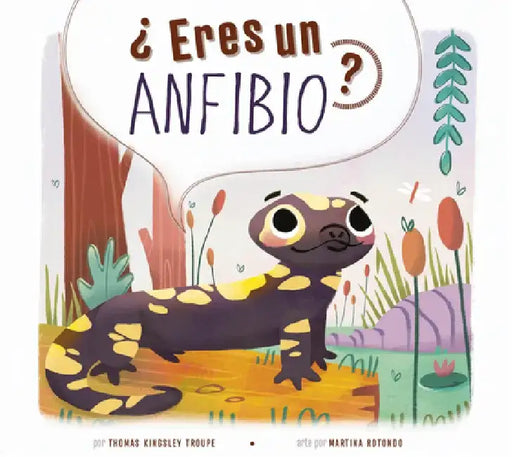¿Eres Un Anfibio? by Thomas Kingsley Troupe