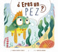 ¿Eres Un Pez? by Thomas Kingsley Troupe