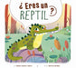 ¿Eres Un Reptil? by Thomas Kingsley Troupe