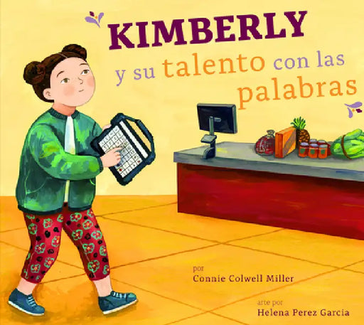 Kimberly Y Su Talento Con Las Palabras by Connie Colwell Miller
