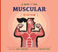 A Tour of the Muscular System by Lisa J. Amstutz, Natalie Vilter