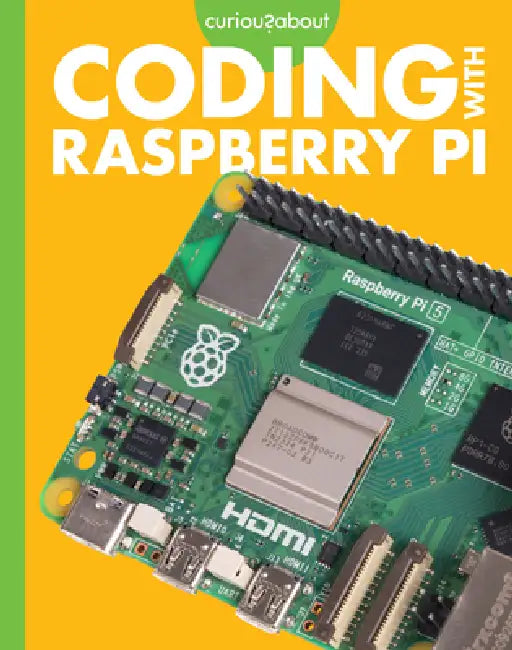 Curious about Coding with Raspberry Pi by Jill Sherman